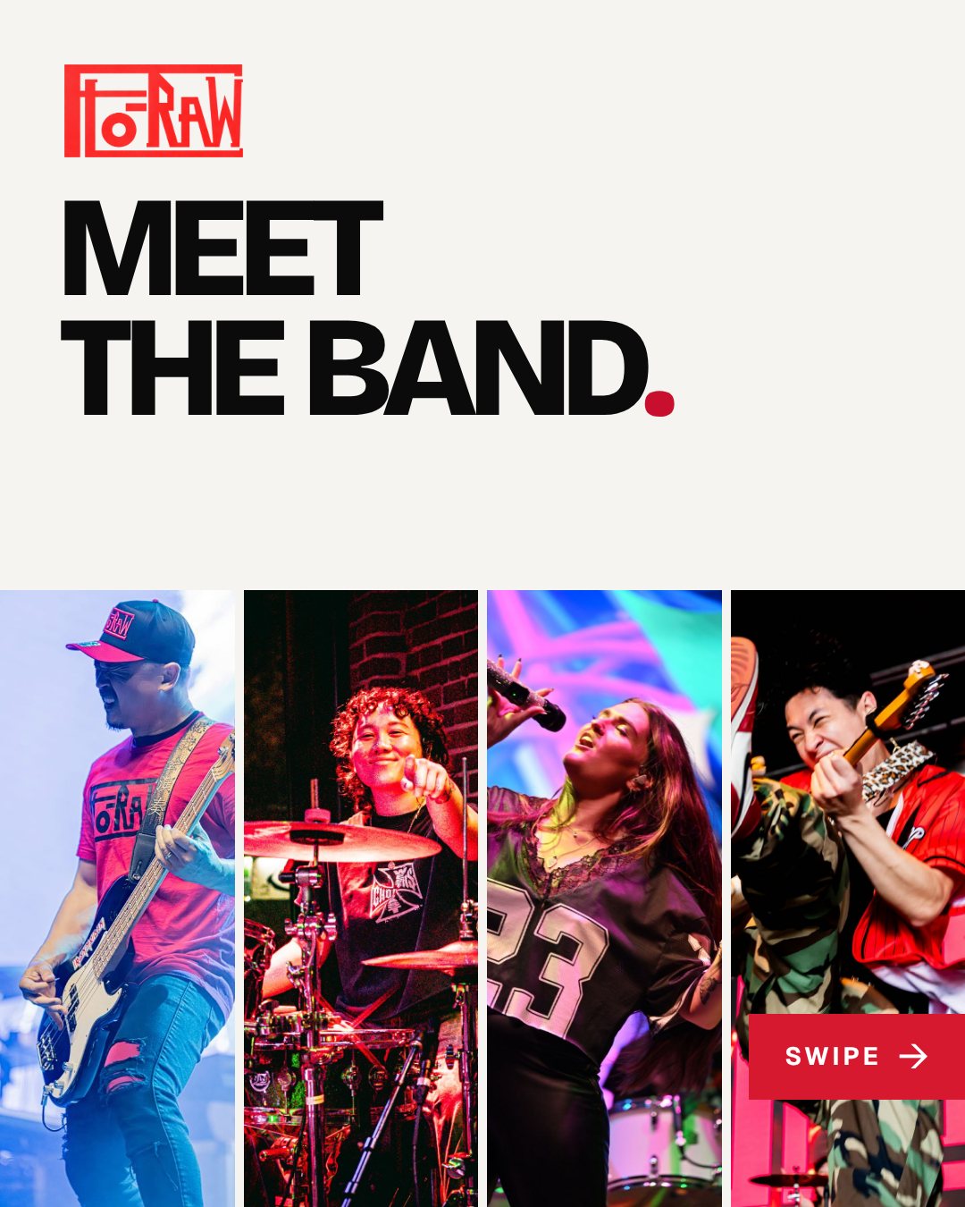 FLO-RAW social: Meet the band.