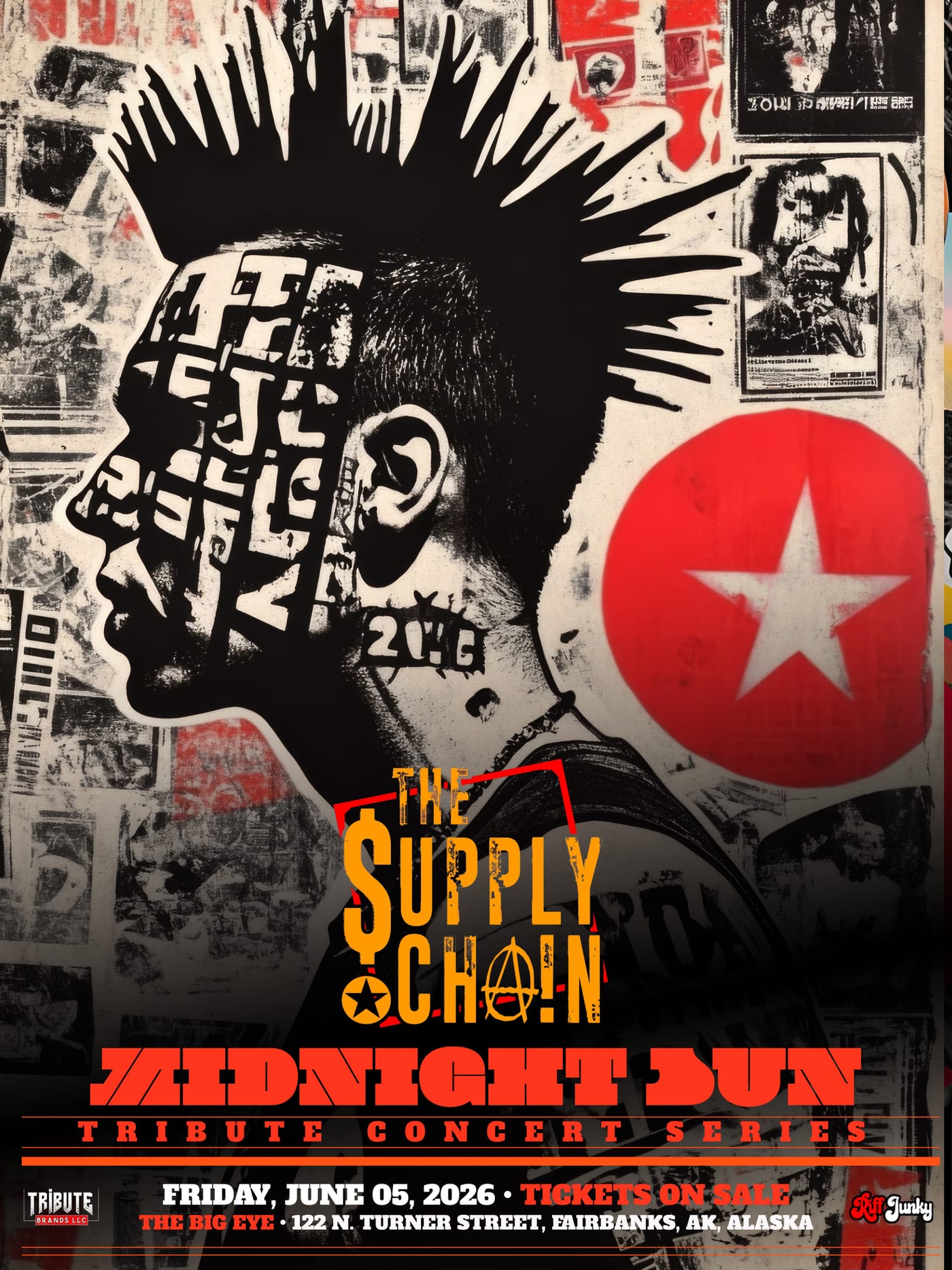 The Supply Chain — Midnight Sun Tribute Concert Series, Friday June 5, 2026, The Big Eye, 122 N. Turner Street, Fairbanks, Alaska. Black-and-white spiked-mohawk profile with collaged lettering across the face, a red star and torn flyers behind.